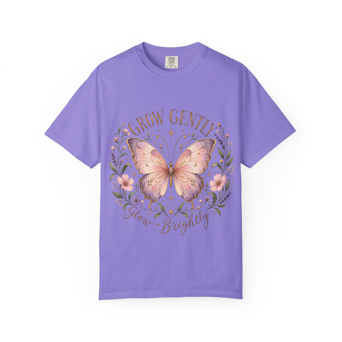 Grow Gently Bloom Brightly Butterfly Floral T-Shirt made-to-order Cotton