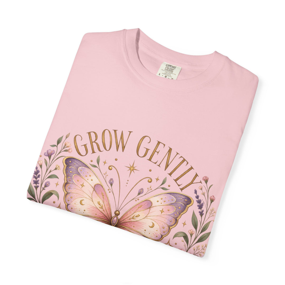 Grow Gently Bloom Brightly Butterfly Floral T-Shirt made-to-order Cotton