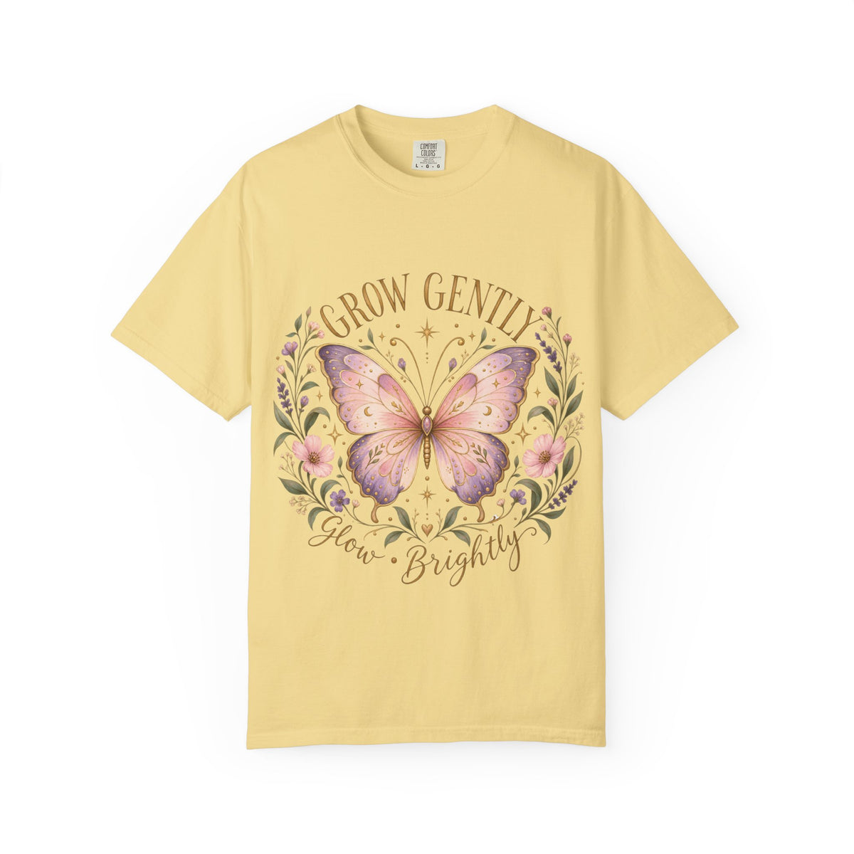 Grow Gently Bloom Brightly Butterfly Floral T-Shirt made-to-order Cotton