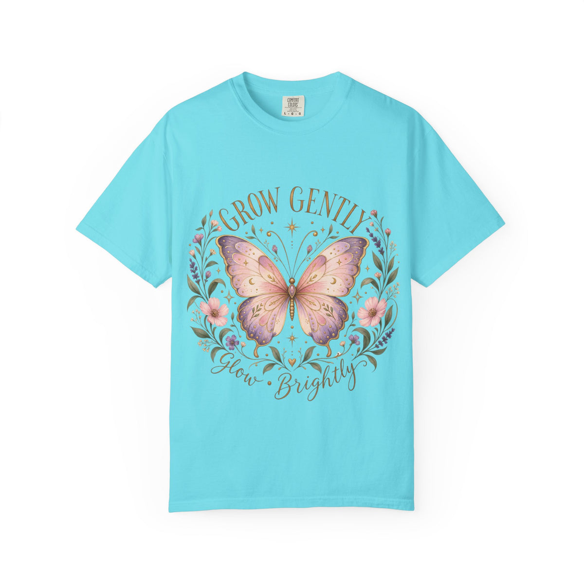 Grow Gently Bloom Brightly Butterfly Floral T-Shirt made-to-order Cotton