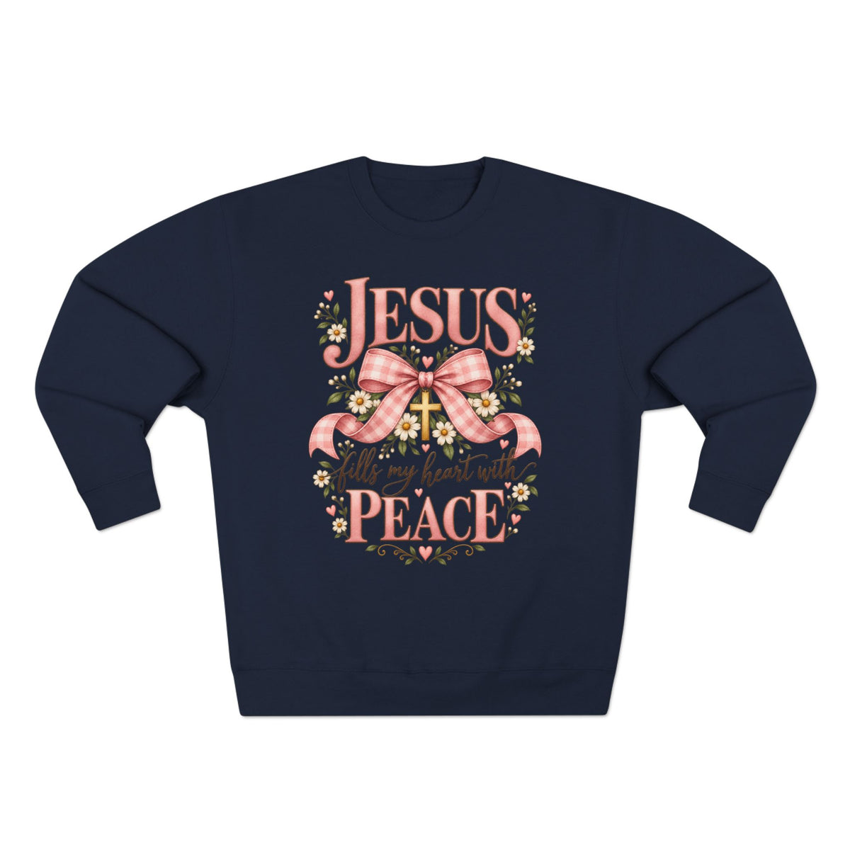 Jesus fills my heart with peace Sweatshirt | Religious Christian design, floral bow